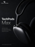 TechPods Max